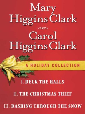 cover image of Mary Higgins Clark & Carol Higgins Clark Ebook Christmas Set